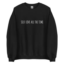 Load image into Gallery viewer, &quot;Simple&quot; Self Love All The Time Sweatshirt
